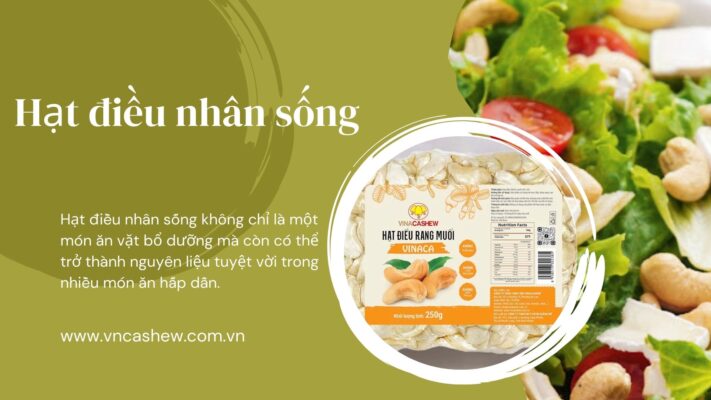 Món Ngon Từ Hạt Điều Nhân Sống Và Cách Chế Biến