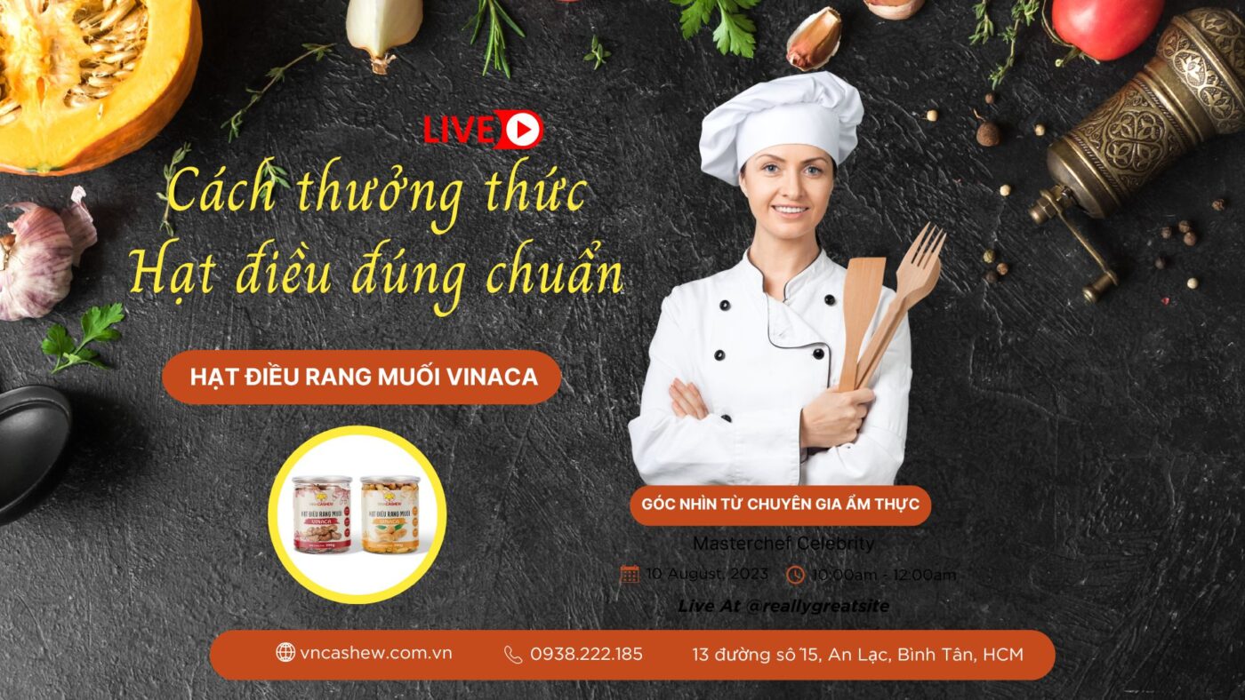 Cách thưởng thức Hạt điều đúng chuẩn