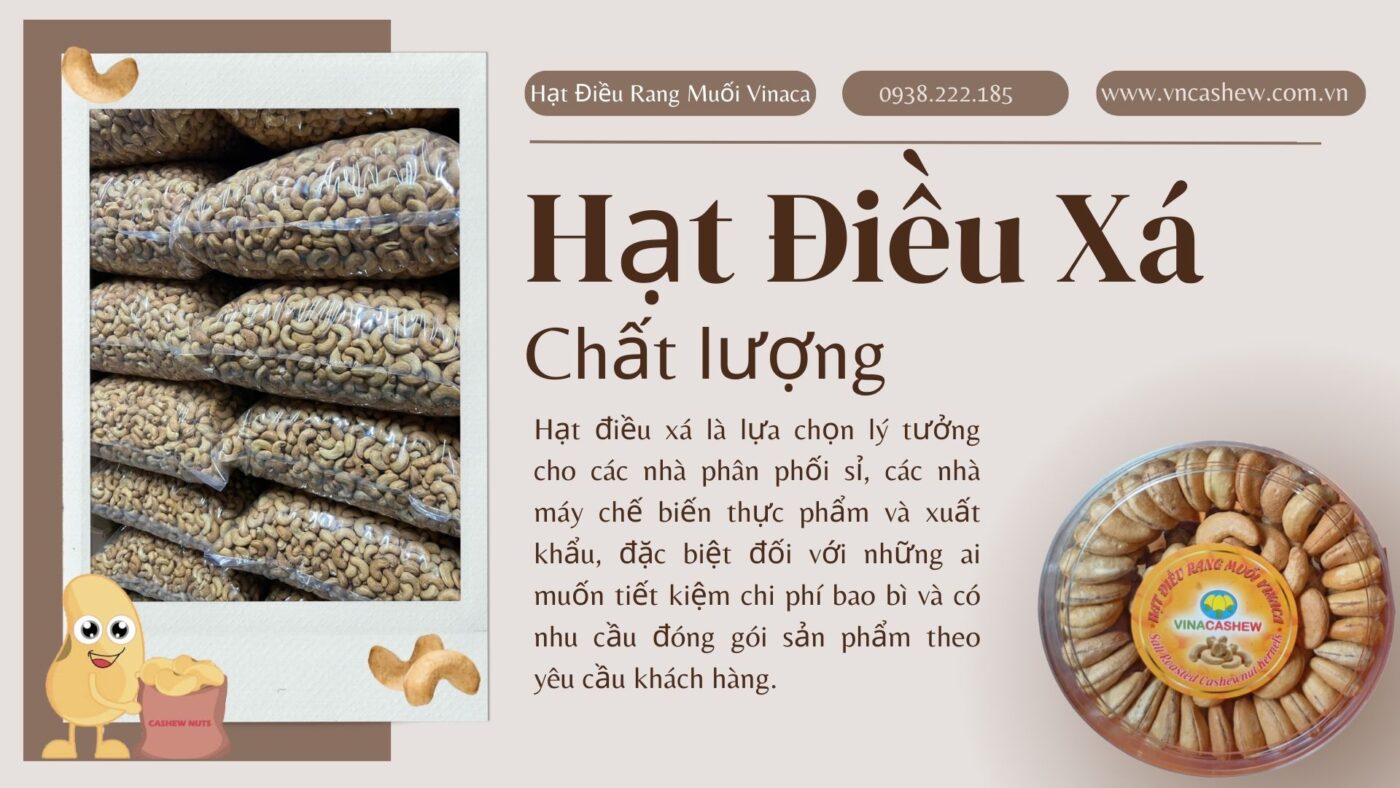 Hạt điều xá chất lượng